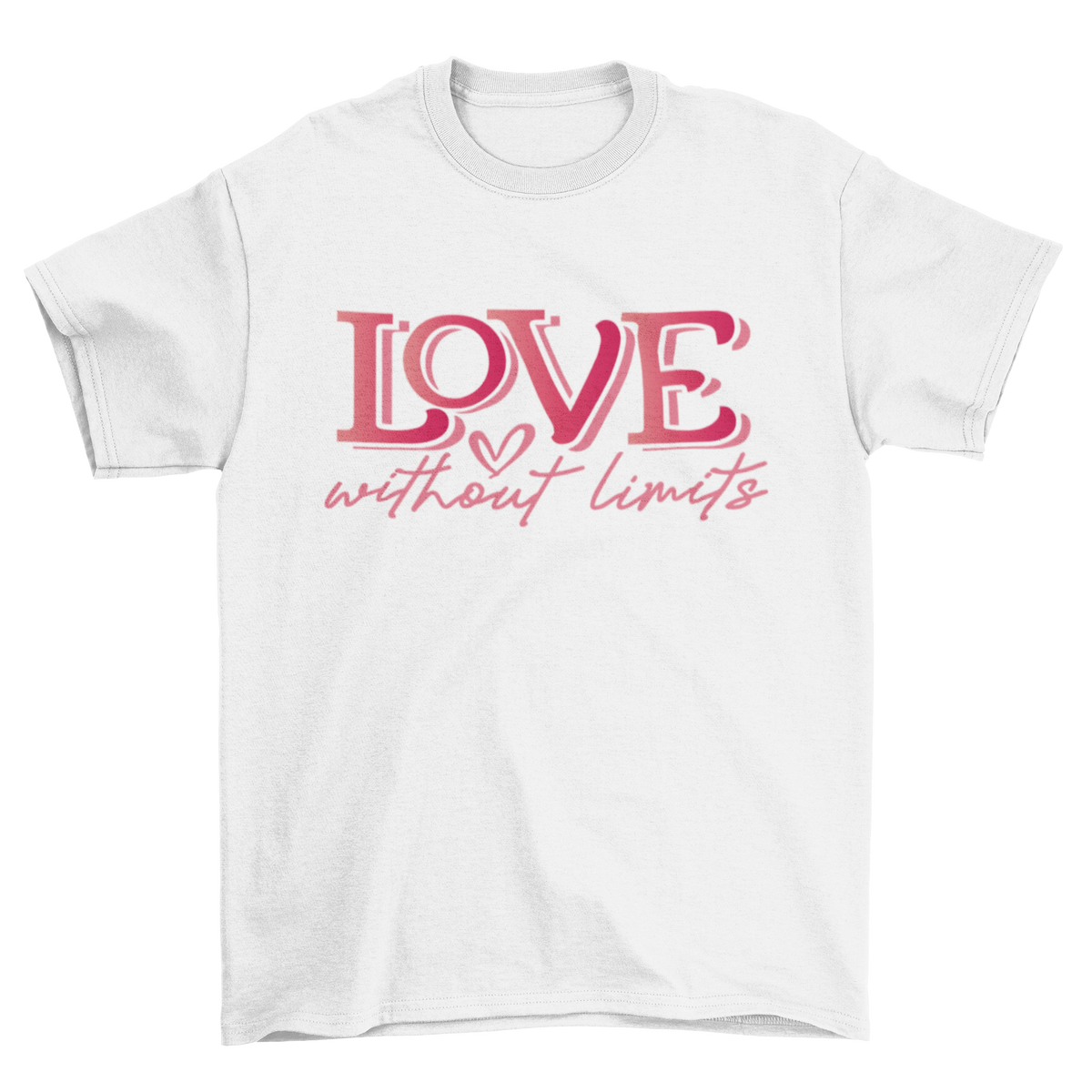Love without limits - T-shirt Unisex